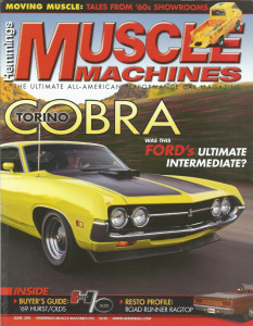 HEMMINGS MUSCLE MACHINES 2011 JUNE - HURST OLDS, L78, 429CJ, KOLB